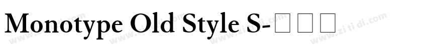 Monotype Old Style S字体转换